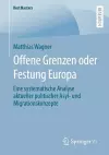 Offene Grenzen oder Festung Europa cover