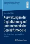 Auswirkungen der Digitalisierung auf unternehmerische Geschäftsmodelle cover