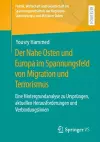 Der Nahe Osten und Europa im Spannungsfeld von Migration und Terrorismus cover