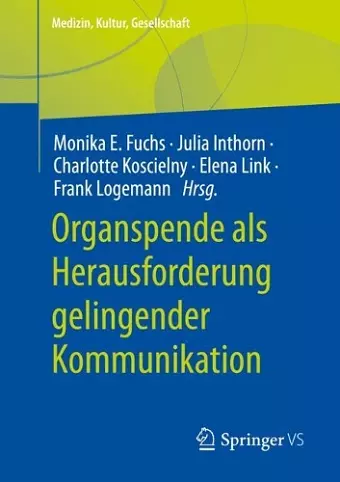 Organspende als Herausforderung gelingender Kommunikation cover