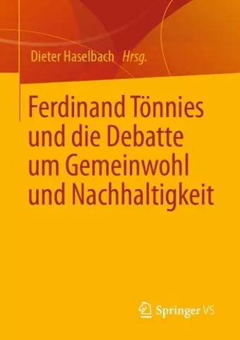 Ferdinand Tönnies und die Debatte um Gemeinwohl und Nachhaltigkeit cover
