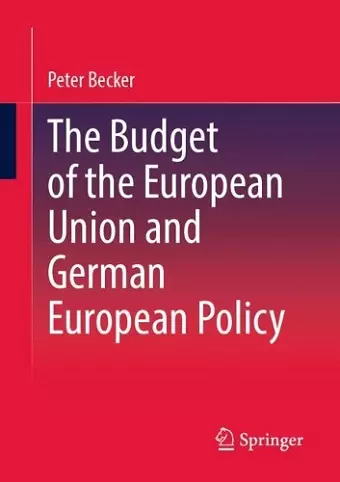 The Budget of the European Union and German European Policy cover