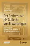 Der Rechtsstaat als Geflecht von Erwartungen cover
