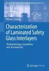 Characterization of Laminated Safety Glass Interlayers cover