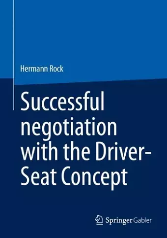 Successful negotiation with the Driver-Seat Concept cover