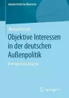 Objektive Interessen in der deutschen Außenpolitik cover