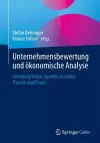 Unternehmensbewertung und ökonomische Analyse cover