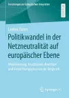 Politikwandel in der Netzneutralität auf europäischer Ebene cover