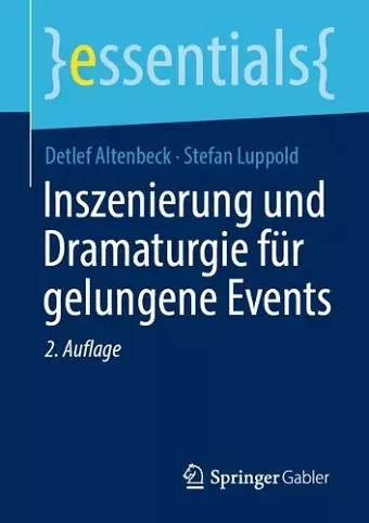 Inszenierung und Dramaturgie für gelungene Events cover