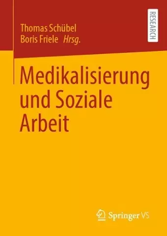 Medikalisierung und Soziale Arbeit cover