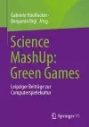 Science MashUp: Green Games cover