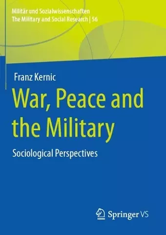 War, Peace and the Military cover