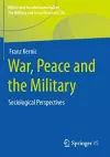 War, Peace and the Military cover