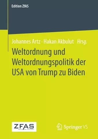 Weltordnung und Weltordnungspolitik der USA von Trump zu Biden cover