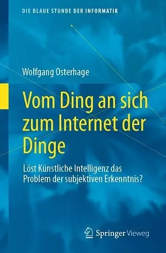 Vom Ding an sich zum Internet der Dinge cover
