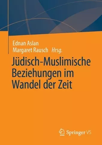 Jüdisch-Muslimische Beziehungen im Wandel der Zeit cover