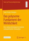 Das polyseme Fundament der Wirklichkeit cover