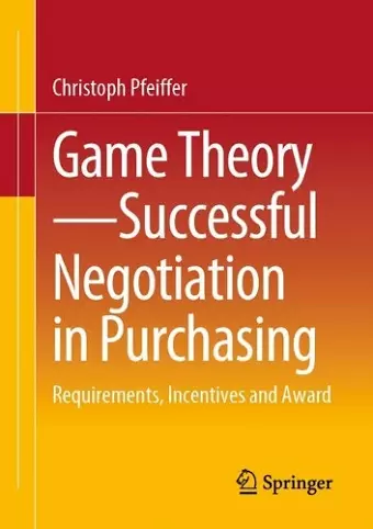 Game Theory - Successful Negotiation in Purchasing cover