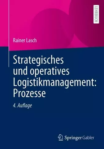 Strategisches und operatives Logistikmanagement: Prozesse cover