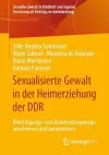 Sexualisierte Gewalt in der Heimerziehung der DDR cover