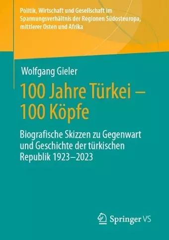 100 Jahre Türkei – 100 Köpfe cover