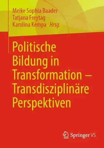 Politische Bildung in Transformation – Transdisziplinäre Perspektiven cover