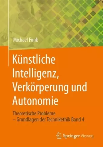 Künstliche Intelligenz, Verkörperung und Autonomie cover