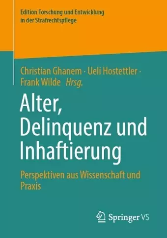 Alter, Delinquenz und Inhaftierung cover