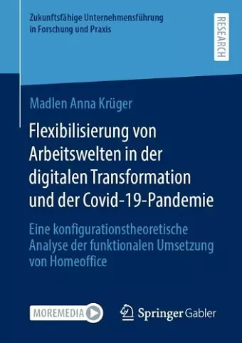 Flexibilisierung von Arbeitswelten in der digitalen Transformation und der Covid-19-Pandemie cover