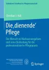 Die ,dienende' Pflege cover