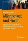 Männlichkeit und Flucht cover