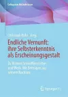 Endliche Vernunft: ihre Selbsterkenntnis als Erscheinungsgestalt cover