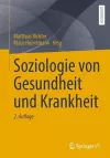 Soziologie von Gesundheit und Krankheit cover