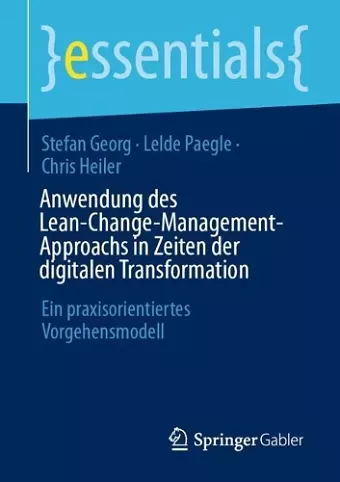 Anwendung des Lean-Change-Management-Approachs in Zeiten der digitalen Transformation cover