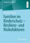 Familien im Kinderschutz – Resilienz- und Risikofaktoren cover