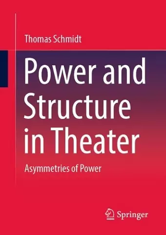 Power and Structure in Theater cover