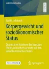 Körpergewicht und sozioökonomischer Status cover