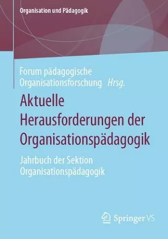 Aktuelle Herausforderungen der Organisationspädagogik cover