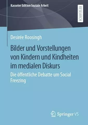 Bilder und Vorstellungen von Kindern und Kindheiten im medialen Diskurs cover