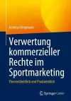Verwertung kommerzieller Rechte im Sportmarketing cover
