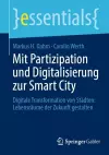 Mit Partizipation und Digitalisierung zur Smart City cover