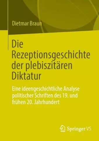 Die Rezeptionsgeschichte der plebiszitären Diktatur cover