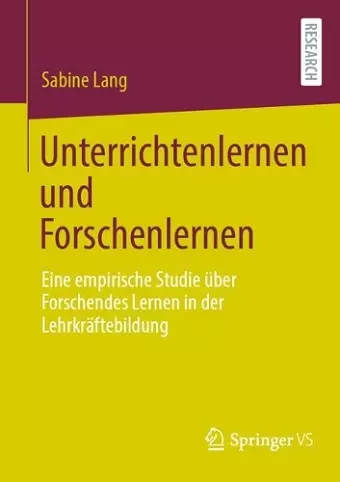 Unterrichtenlernen und Forschenlernen cover