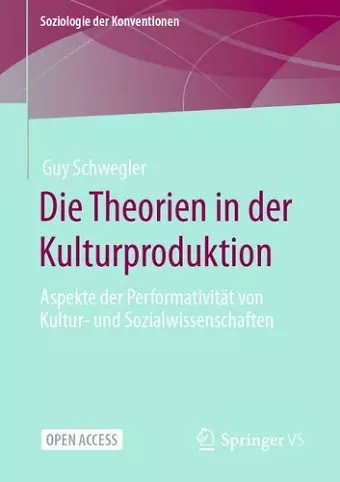 Die Theorien in der Kulturproduktion cover