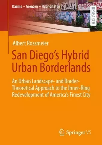 San Diego's Hybrid Urban Borderlands cover