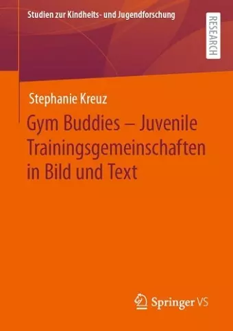 Gym Buddies – Juvenile Trainingsgemeinschaften in Bild und Text cover