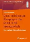 Kinder in Heimen am Übergang von der Grund- in die Sekundarschule cover