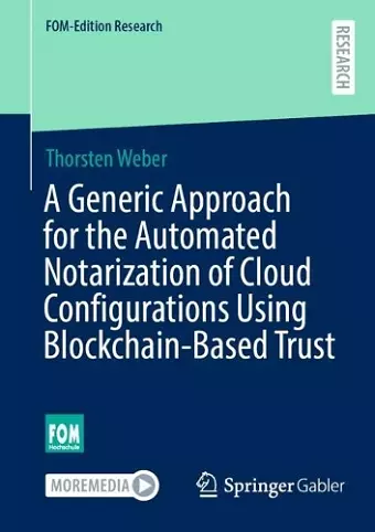 A Generic Approach for the Automated Notarization of Cloud Configurations Using Blockchain-Based Trust cover