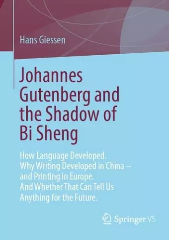 Johannes Gutenberg and the Shadow of Bi Sheng cover