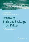 DenkWege - Ethik und Seelsorge in der Polizei cover